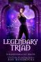 [Academy of Dark & Light 01] • Legendary Triad